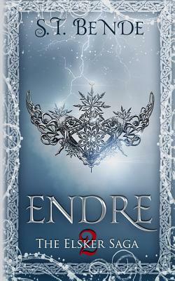 Endre: The Elsker Saga: Book Two by S. T. Bende