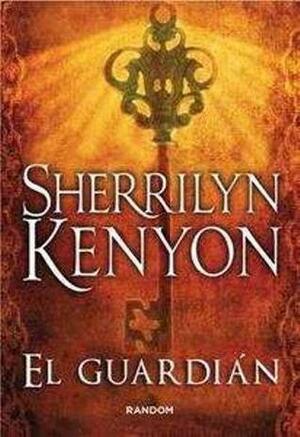 El guardián by Sherrilyn Kenyon