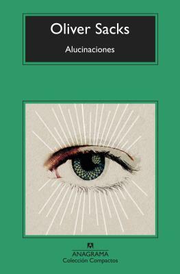 Alucinaciones by Oliver Sacks