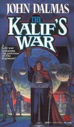 The Kalif's War by John Dalmas