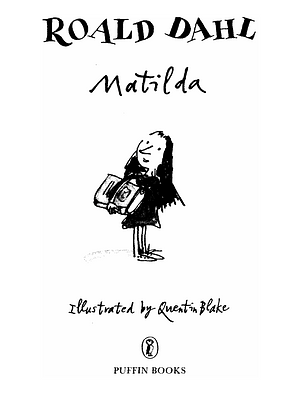 Matilda by Roald Dahl