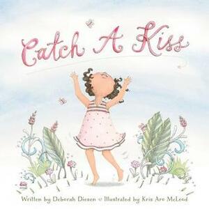 Catch a Kiss by Deborah Diesen, Kris Aro McLeod