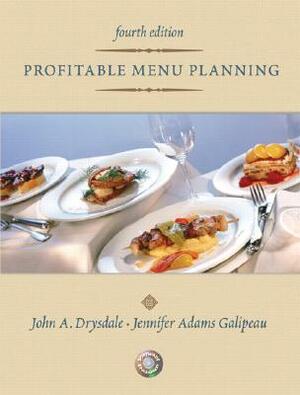 Profitable Menu Planning [With CDROM] by John Drysdale, Jennifer Galipeau