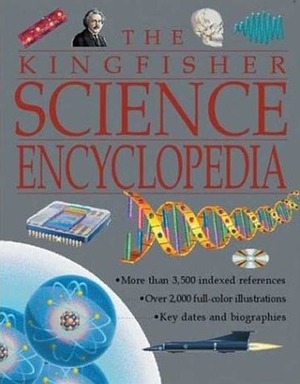 The Kingfisher Science Encyclopedia by Charles Taylor