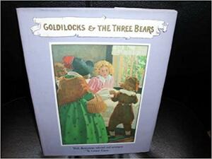 Goldilocks &amp; the Three Bears by Cooper Edens