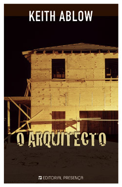 O Arquitecto by Keith Ablow