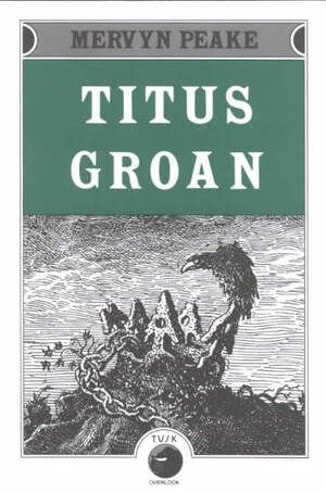 Titus Groan by Mervyn Peake