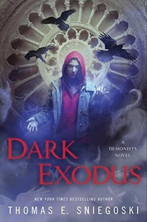 Dark Exodus by Thomas E. Sniegoski