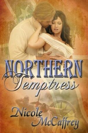 Northern Temptress (American Heroes) by Nicole McCaffrey