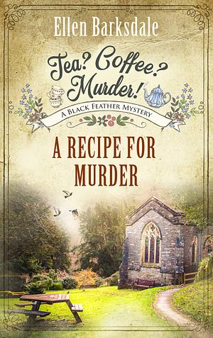 A Recipe For Murder by Ellen Barksdale