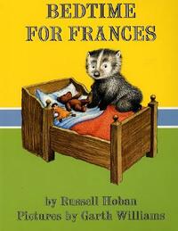 Bedtime for Frances by Russell Hoban
