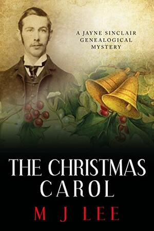 The Christmas Carol by M.J. Lee