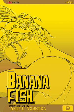 Banana Fish, Vol. 9 by Akimi Yoshida