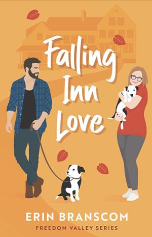 Falling Inn Love: by Erin Branscom