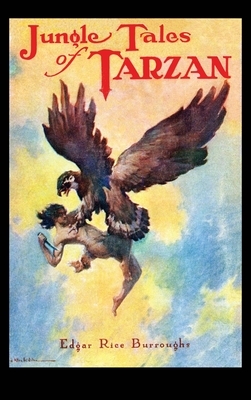 Jungle Tales of Tarzan by Edgar Rice Burroughs