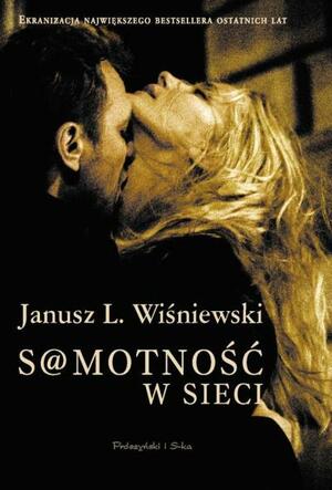 S@motność w Sieci by Janusz Leon Wiśniewski