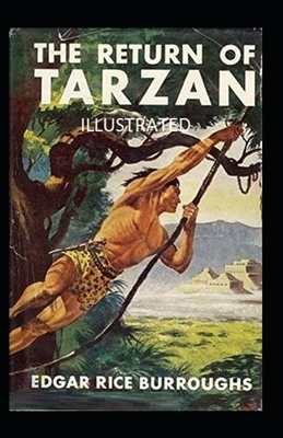 The Return of Tarzan Illustrated by Edgar Rice Burroughs