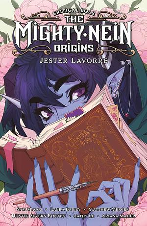 Critical Role: The Mighty Nein Origins--Jester Lavorre by Sam Maggs, Hunter Severn Bonyun