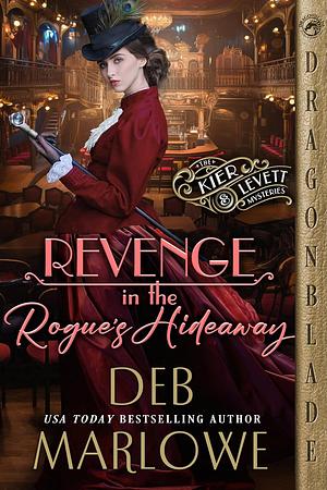 Revenge in the Rogue's Hideaway by Deb Marlowe