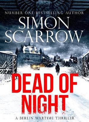 Dead of Night by Simon Scarrow