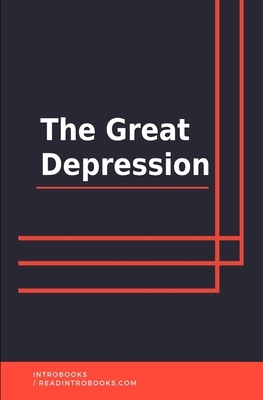 The Great Depression by Introbooks