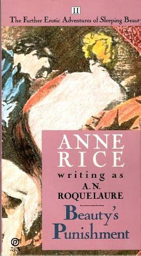 Beauty's Punishment by A.N. Roquelaure, Anne Rice