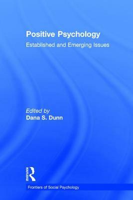 Positive Psychology: Established and Emerging Issues by 