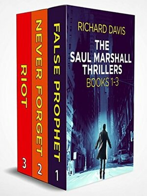 The Saul Marshall Thrillers: Books 1-3: by Richard Davis