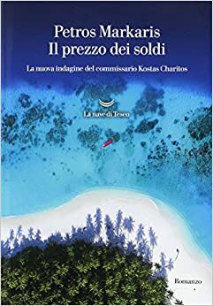 Il prezzo dei soldi by Petros Markaris