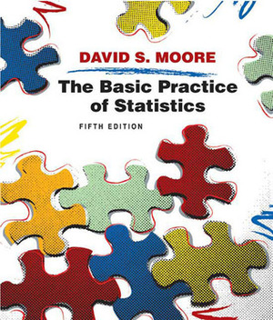The Basic Practice of Statistics: w/Student CD by David S. Moore