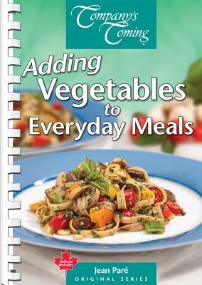 Adding Vegetables to Everyday Meals by Jean Pare