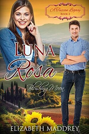 Luna Rosa: Blushing Moon by Elizabeth Maddrey