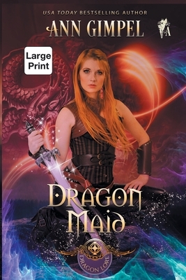 Dragon Maid: Highland Fantasy Romance by Ann Gimpel