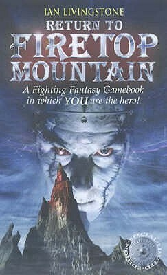 Return to Firetop Mountain by Ian Livingstone, Martin McKenna