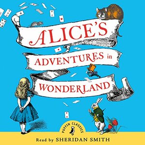 Alice's Adventures in Wonderland by Lewis Carroll