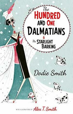The Hundred and One Dalmatians Modern Classic by Dodie Smith