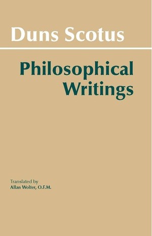 Philosophical Writings by John Duns Scotus, Marilyn McCord Adams
