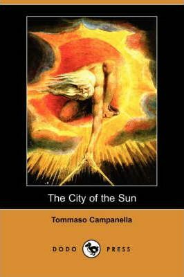 The City of the Sun by Tommaso Campanella