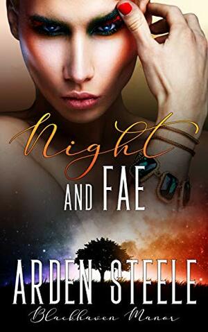 Night and Fae by Arden Steele