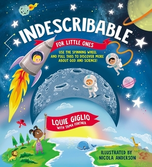 Indescribable for Little Ones by Louie Giglio