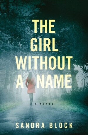 The Girl Without a Name by Sandra Block