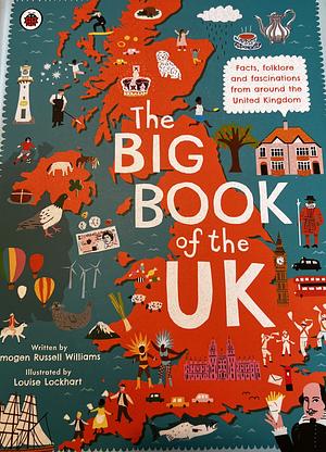 The Big Book Of The UK by Imogen Russell Williams