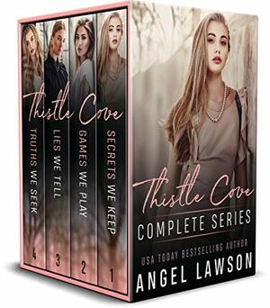 Thistle Cove Complete Series by Angel Lawson