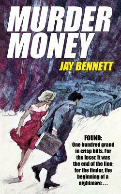 Murder Money by Jay Bennett