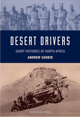 Desert Drivers by Andrew Goudie