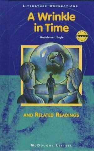 A Wrinkle in Time and Related Readings by Madeleine L'Engle