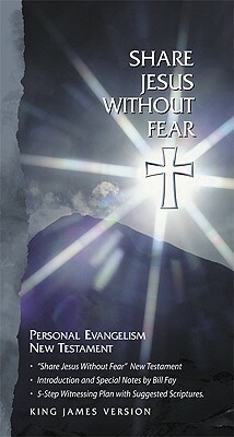 Share Jesus Without Fear New Testament-KJV by 
