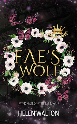 Fae's Wolf by Helen Walton