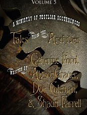 Tales from the Archives Volume 5 by Alyson Grauer, Shaun Farrell, Doc Coleman, Catherine Ford