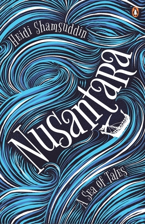 Nusantara: A Sea of Tales by Heidi Shamsuddin
